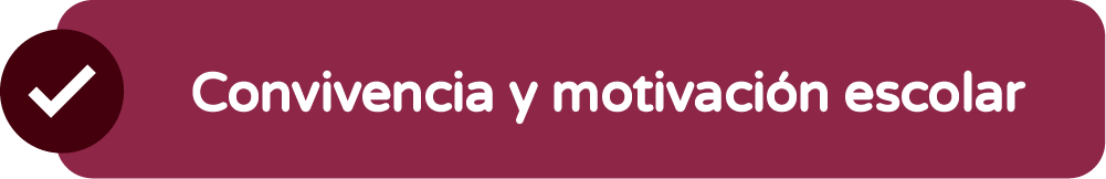 Convivencia y motivación escolar