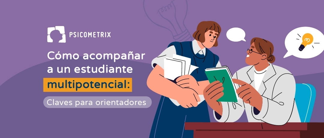 Psicometrix - Orientador conversando con un estudiante, simbolizando el acompañamiento a un estudiante multipotencial en su desarrollo vocacional.