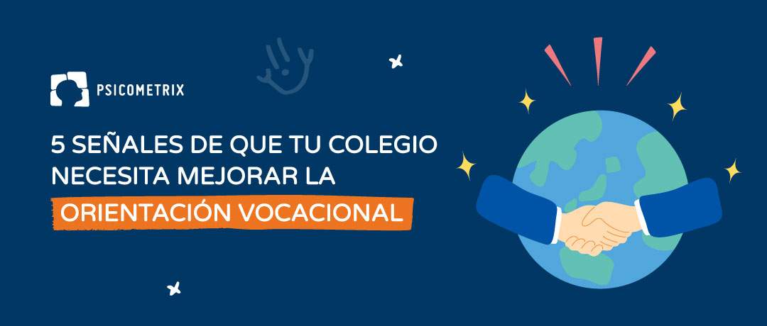Ilustración con apretón de manos sobre un globo, destacando 5 señales para mejorar la orientación vocacional en el colegio.