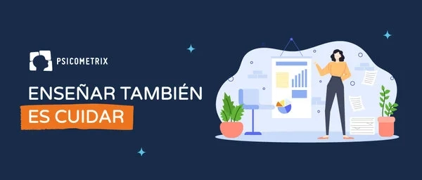 Ilustración de profesora frente a gráficos educativos con mensaje enseñar también es cuidar